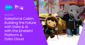 Salesforce Cabin + Data + AI